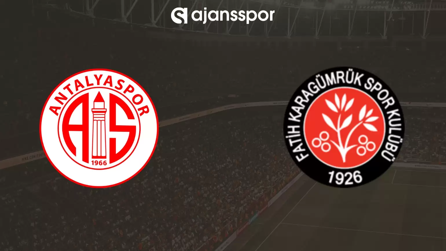 Antalyaspor –  Fatih Karagümrük Maçını Canlı İzle (Maç Linki)